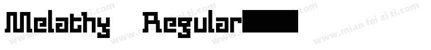 Melathy Regular字体转换
